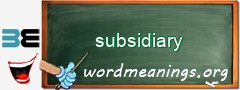 WordMeaning blackboard for subsidiary